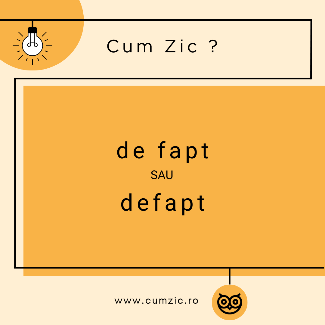defapt sau de fapt